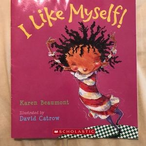I Like Myself! by Karen Beaumont